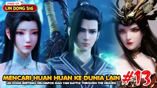 Wu Dong Qian Kun Season 16 Eps 13  Bertemu Xiao Yan Battle Through The Heaven [upl. by Erdne437]