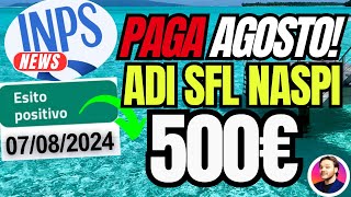 INPS PAGA AGOSTO🔴 ADI SFL AUU NASPI 💶DOPPIO BONUS500€ [upl. by Callahan]