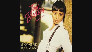 Toni Braxton  Another Sad Love Song Single [upl. by Trebleda]