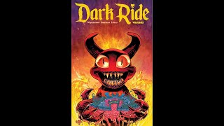 Dark Ride Comic Review [upl. by Arlena]