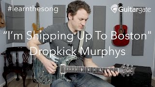 learnthesong  Im Shipping Up To Boston  Dropkick Murphys  Cover Band Guitar Lesson [upl. by Nare]