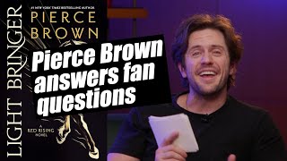 Pierce Brown Answers Fan Questions [upl. by Bonney]