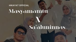 MASYAMAMTU X SAALUNINNAS  HIKAYAT OFFICIAL  Lirik dan Terjemahan  Lagu Arab Viral [upl. by Xela]