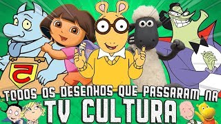 Todos os 127 DESENHOS que passaram na TV CULTURA [upl. by Yrtsed134]