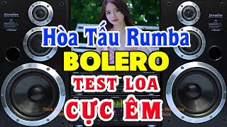 Nhạc Không Lời Rumba CỰC HAY  Hòa Tấu Rumba Trữ Tình Bolero Hay Nhất  Nhạc Test Loa Chuẩn Nhất [upl. by Barina]