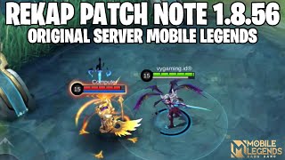 REKAP PATCH NOTE 1856 ORIGINAL SERVER MOBILE LEGENDS [upl. by Noskcire]