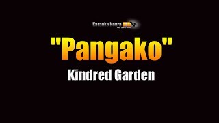 Kindred Garden  Pangako KARAOKE [upl. by Felicie476]