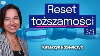 Mamy zapomnieć KIM JESTEŚMY  Reset MENTALNOŚCI Kasia Szewczyk [upl. by Iy]