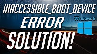 How to Fix INACCESSIBLEBOOTDEVICE in Windows 8  81  2021 Tutorial [upl. by Dunn656]