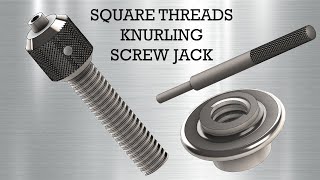 Square Threads and knurling in Screw Jack using Solidworks [upl. by Eniksre742]