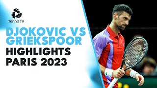 Novak Djokovic vs Tallon Griekspoor ROLLERCOASTER Match Highlights  Paris 2023 [upl. by Attemaj]