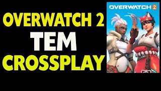 Overwatch 2 Tem Crossplay [upl. by Norrab]