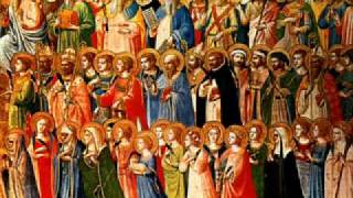 Litaniae Sanctorum  Litany of the Saints  Litanie dei Santiflv [upl. by Otrebron]