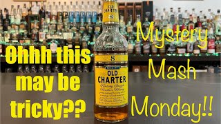 Old Charter Kentucky Straight Bourbon Whiskey Mystery Mash Monday [upl. by Dame3]