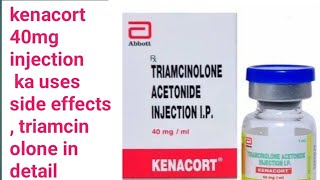 kenacort injection uses side effects triamcinolone uses in arthritis gout and inflammation [upl. by Gertrud]