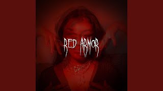 red armor [upl. by Anahsak358]