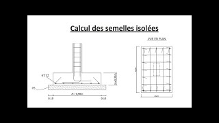 Calcul des semelles isolées dimensions et ferraillage [upl. by Toile]