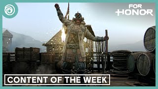 For Honor  Content Of The Week  25 July [upl. by Feeney]