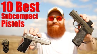 10 Best Subcompact Carry Pistols [upl. by Berke135]