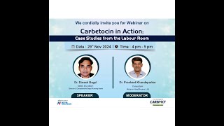 Carbetocin in Action by Dr Dinesh Bagul on Nov 21st at 400pm [upl. by Yrome]