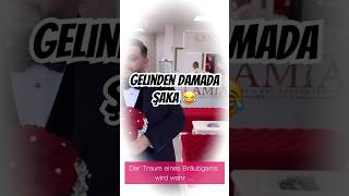 Gelin damada şaka yaparsa 😅😂First Look 🤣 Prank 😂 wedding bride firstlook prank [upl. by Huesman265]