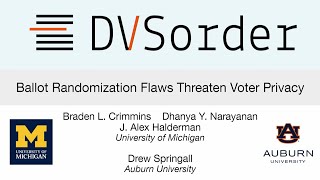 USENIX Security 24  DVSorder Ballot Randomization Flaws Threaten Voter Privacy [upl. by Aicac103]