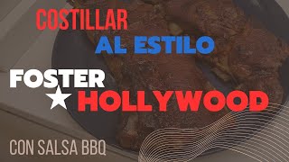 LAS MEJORES COSTILLAS CON BARBACOA AL ESTILO FOSTER HOLLYWOOD  MUY SABROSAS TIERNAS Y JUGOSAS [upl. by Shelden665]