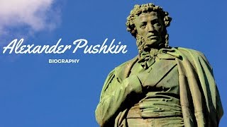 Alexander Pushkin Biography [upl. by Cassady1]