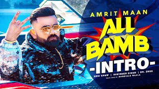 All Bamb Intro Amrit Maan  Ikwinder Singh  Dr Zeus  Desi Crew Sukh SangheraLatest Teaser2020 [upl. by Gabrielson611]