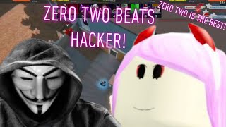 ZERO TWO VS HACKER IN ARSENAL  ROBLOX [upl. by Ahsiym]