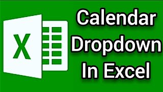 Calendar Dropdown In Excel [upl. by Nerret]