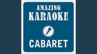 Cabaret Soundtrack Edit Karaoke Version Originally Performed By Liza Minnelli [upl. by Gilliette]