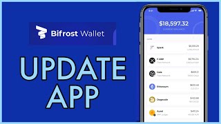 How to Update Your Bifrost Wallet App 2023 [upl. by Ramonda308]