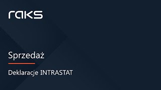 Tworzenie deklaracji Intrastat w programie RAKS [upl. by Reiner2]