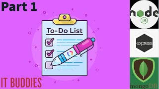 Part 1  Todo List Application  Nodejs Express amp MongoDB [upl. by Glanville]