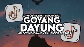 DJ GOYANG DAYUNG MASHUP FULL SONG MAMAN FVNDY 2023 [upl. by Nutsud]