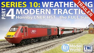 TRAILER  SERIES 10  Weathering Modern Traction  Part 4 LNER Flying Tomato HST [upl. by Etnuhs]