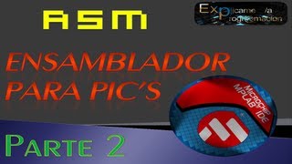 Programación en EnsambladorASM para PICMPLAB [upl. by Swehttam]