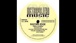 Razors Edge  Tribal Sunrise [upl. by Adamski]