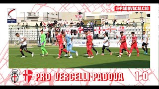 Pro VercelliPadova 10  Highlights 1° Giornata Serie C 20222023 [upl. by Eedebez]