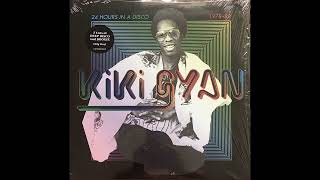 Kiki Gyan  24 Hours In A Disco Ghana 19791980 Compilation Full LP Boogie Disco Funk Soul [upl. by Earezed]