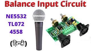 Balance input circuit  microphone preamplifier  mic preamp [upl. by Nohshan]