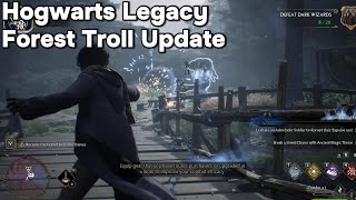 Hogwarts Legacy Forest Troll Update [upl. by Janessa]