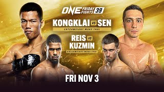 ONE Friday Fights 39 Kongklai vs Sen [upl. by Oilut]