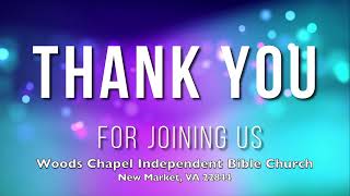 Woods Chapel Independent Bible Church Live Stream 9222024 [upl. by Mchugh]