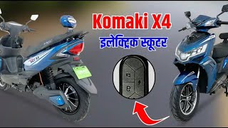 Komaki Xgt X4 Electric Scooter Review🔥Best Electric Scooter In India Electric Scooter India 🔥🔥 [upl. by Munsey381]