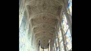 Choir of Kings College Cambridge  Collegium Regale Te Deum amp Jubilate by Herbert Howells [upl. by Gayn]