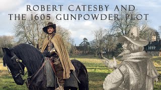 Introduction to Robert Catesby and the 1605 Gunpowder Plot  Clips [upl. by Rothwell]