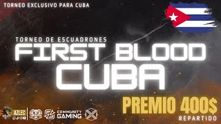 TORNEO FIRST BLOOD  CUBA [upl. by Kurtzig]