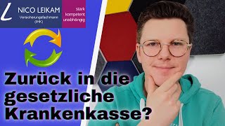 Wechsel zurück in die gesetzliche Krankenkasse  das musst Du wissen  PKV zu GKV  einfach erklärt [upl. by Shult]